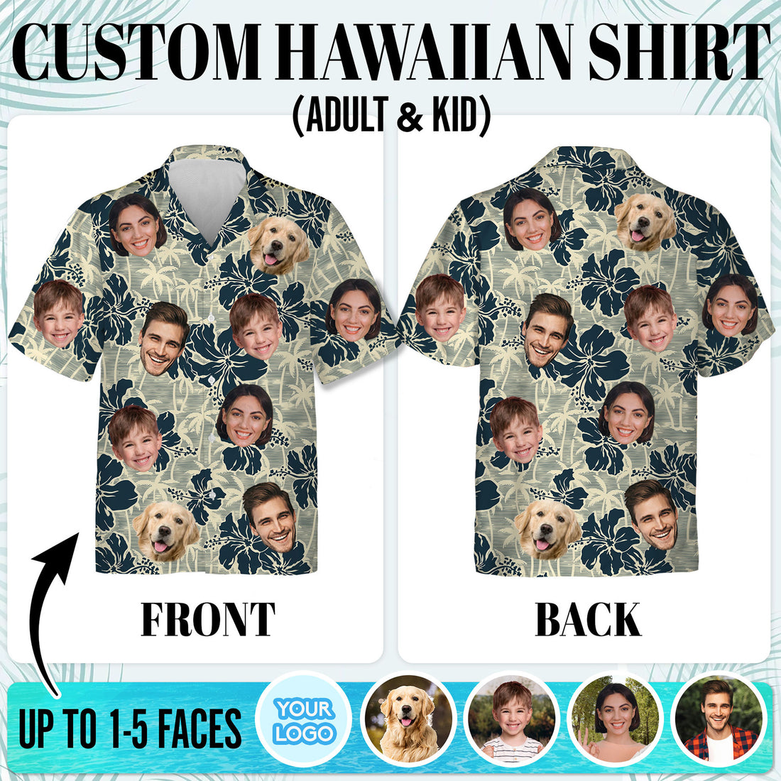 Custom Face Hawaiian Shirt, Personalized Photo Aloha Shirt with Family & Pet Faces, for Women, Kids, and Youth, Gift for Summer or Father's Day